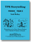 TPR Storytelling, French, Year 2
